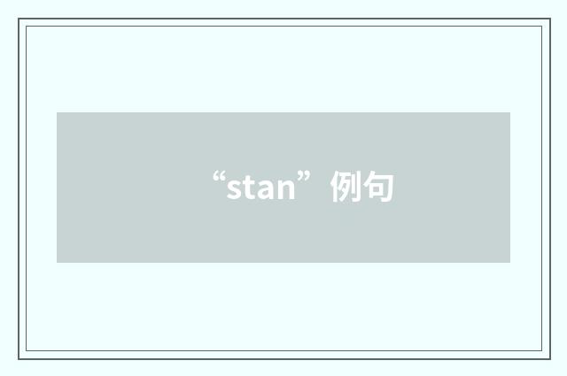 “stan”例句