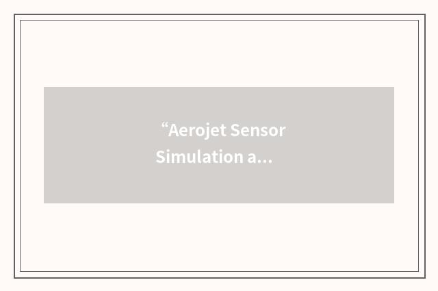 “Aerojet Sensor Simulation and Algorithm Testbed”缩略