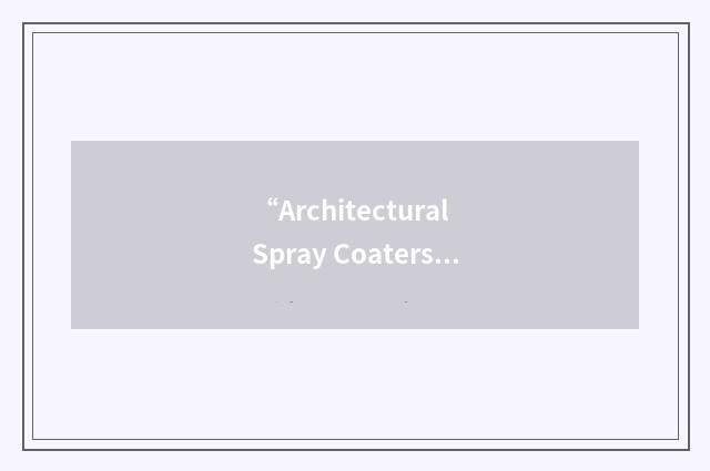 “Architectural Spray Coaters Association”缩略
