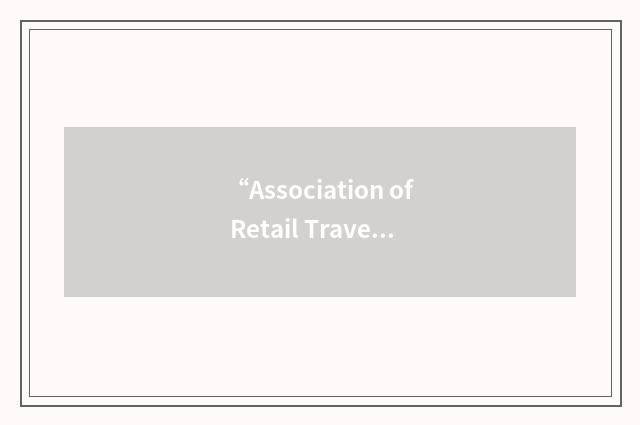 “Association of Retail Travel Agents”缩略