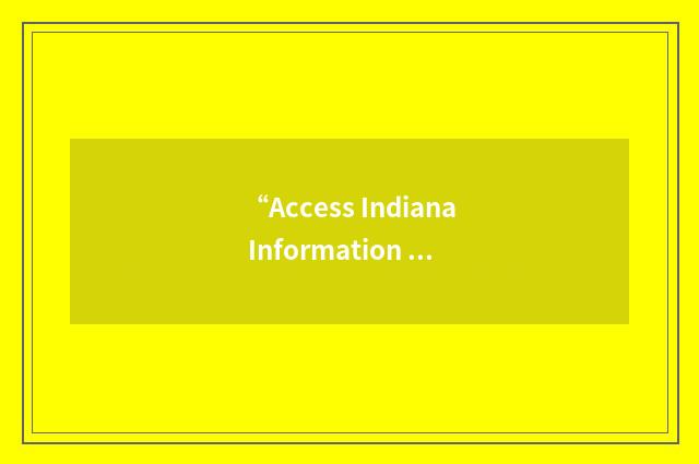 “Access Indiana Information Network”缩略