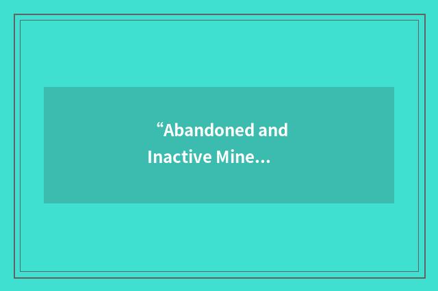 “Abandoned and Inactive Mines Scoring System”缩略