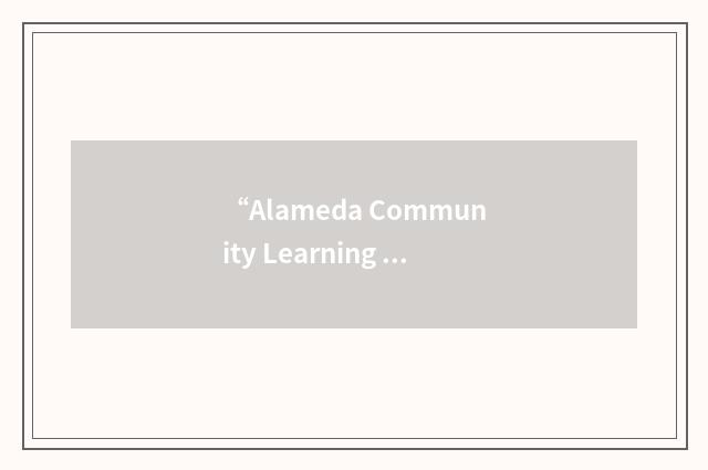 “Alameda Community Learning Center”缩略
