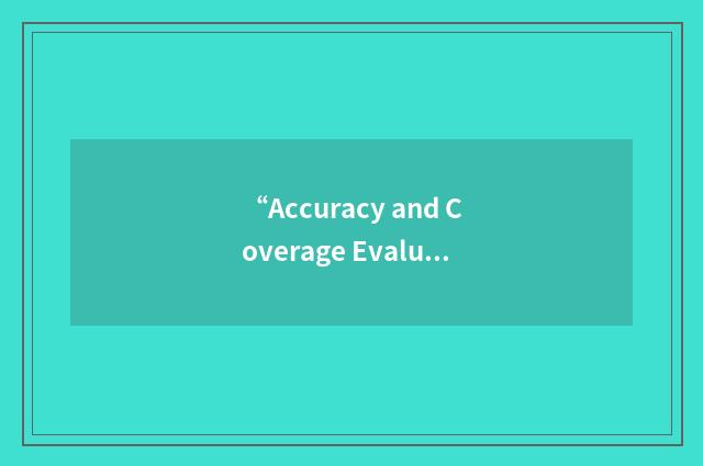 “Accuracy and Coverage Evaluation Regional Office”缩略