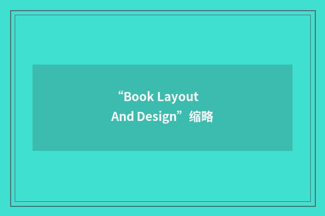 “Book Layout And Design”缩略