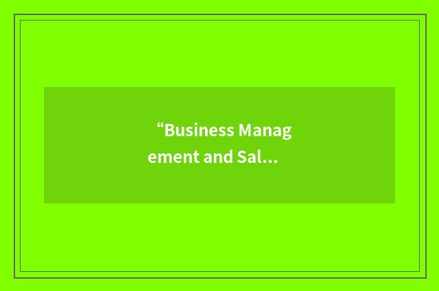 “Business Management and Sales Process”缩略