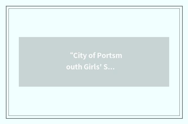 “City of Portsmouth Girls' School”缩略