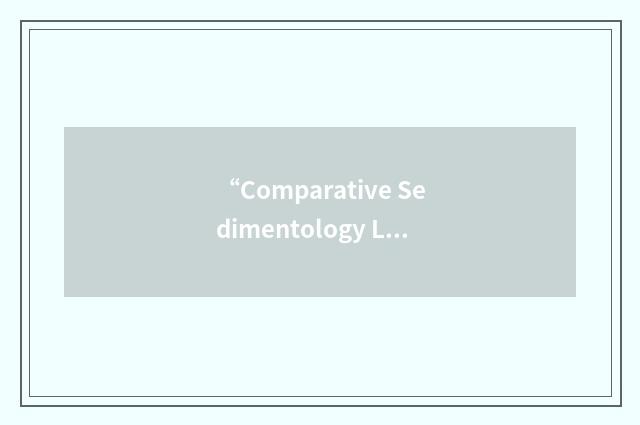 “Comparative Sedimentology Laboratory”缩略