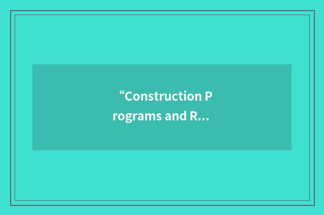 “Construction Programs and Results”缩略