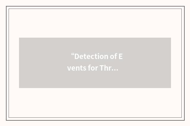 “Detection of Events for Threat Evaluation and Recognition”缩略