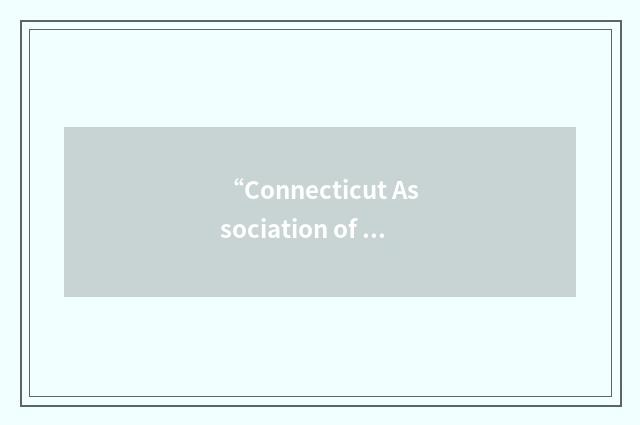 “Connecticut Association of Centers for Independent Living”缩略