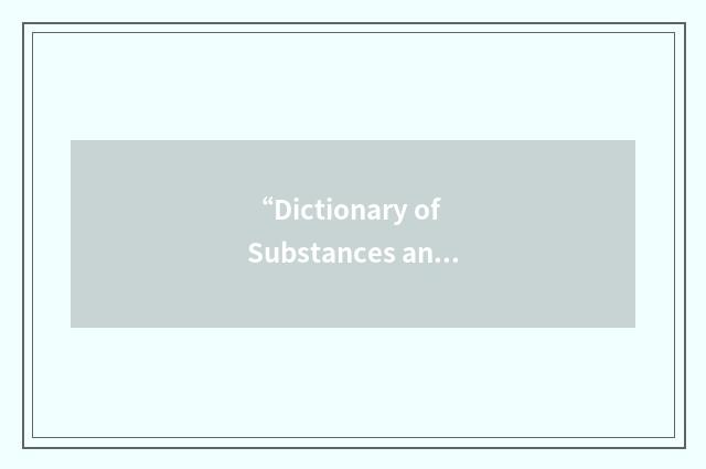 “Dictionary of Substances and their Effects”缩略