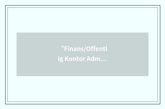 “Finans/Offentlig Kontor Administration”缩略