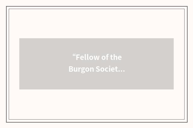 “Fellow of the Burgon Society”缩略