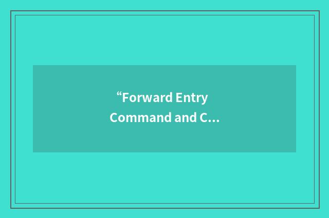 “Forward Entry Command and Control”缩略