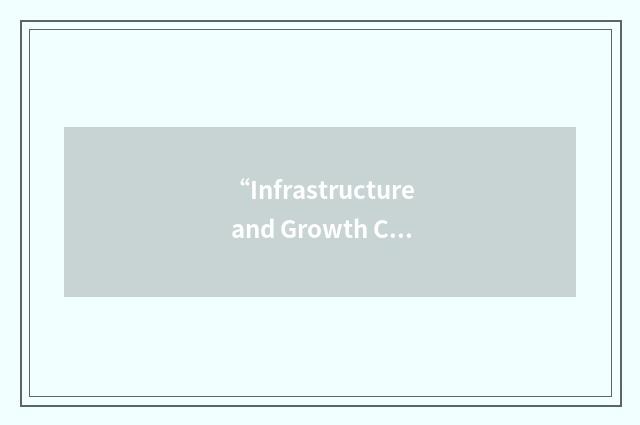 “Infrastructure and Growth Capital Fund”缩略