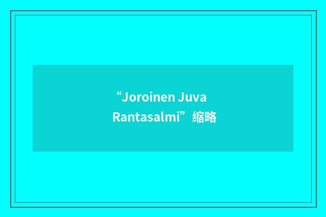 “Joroinen Juva Rantasalmi”缩略