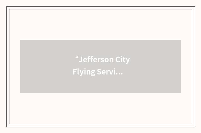 “Jefferson City Flying Service”缩略