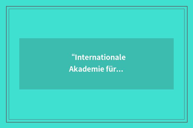 “Internationale Akademie für Zytologie”缩略