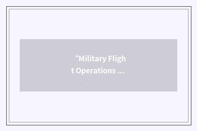 “Military Flight Operations Quality Assurance”缩略