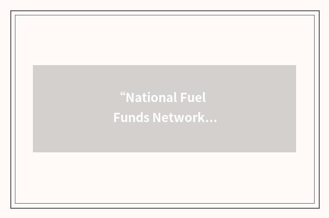 “National Fuel Funds Network”缩略
