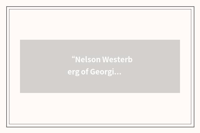 “Nelson Westerberg of Georgia”缩略