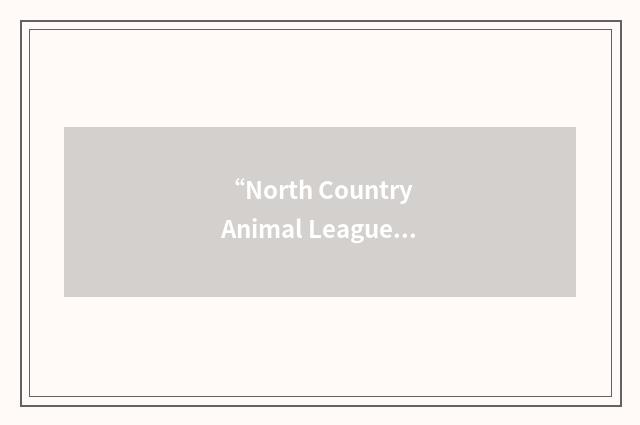 “North Country Animal League”缩略
