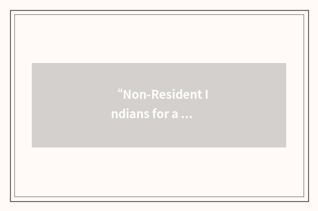 “Non-Resident Indians for a Secular and Harmonious India”缩略