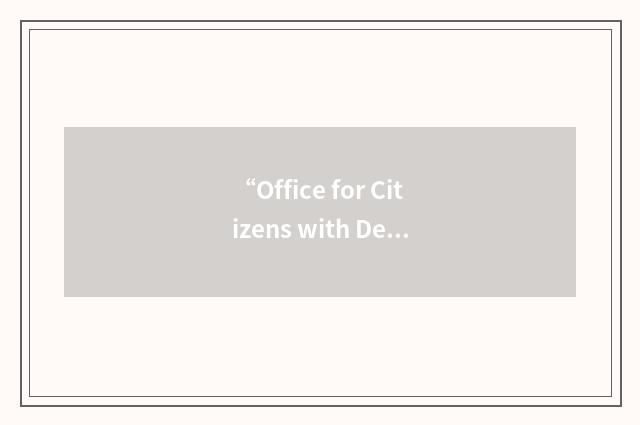 “Office for Citizens with Developmental Disabilities”缩略