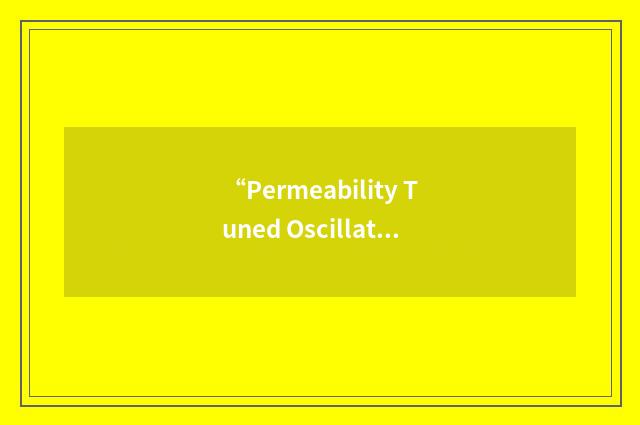 “Permeability Tuned Oscillator”缩略