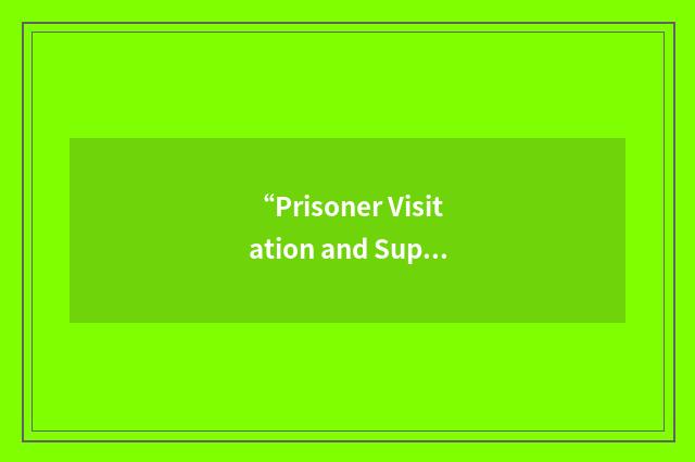“Prisoner Visitation and Support”缩略