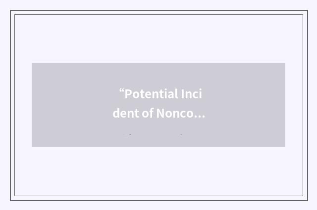 “Potential Incident of Noncompliance”缩略