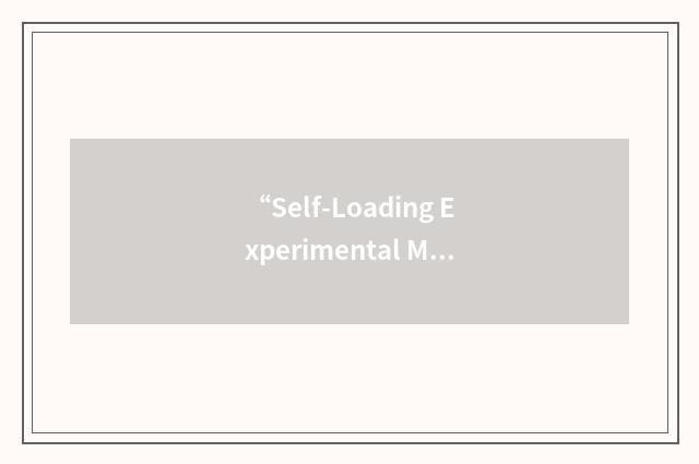 “Self-Loading Experimental Model”缩略