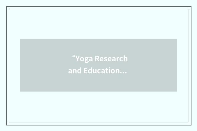 “Yoga Research and Education Center”缩略