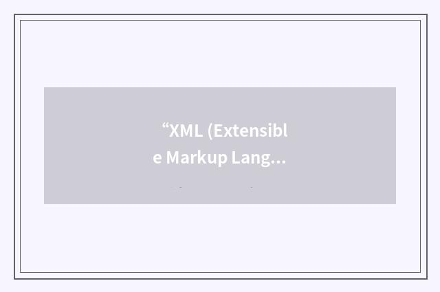 “XML (Extensible Markup Language) Dictionary Exchange Format”缩略
