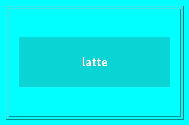 latte