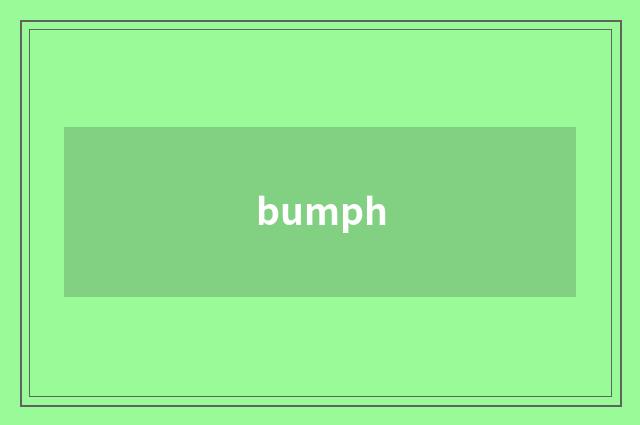 bumph