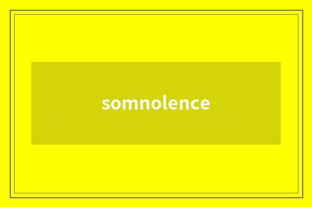 somnolence