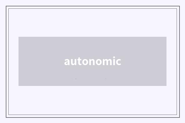 autonomic