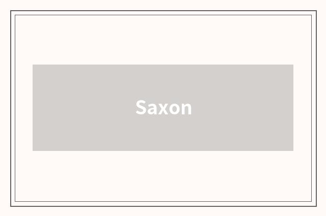 Saxon