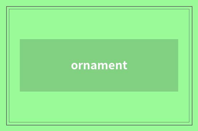ornament
