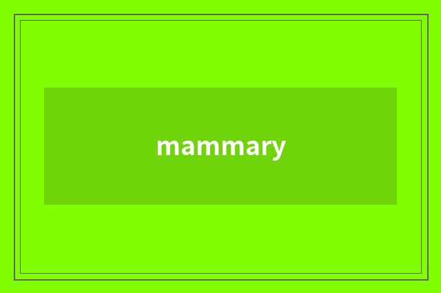 mammary