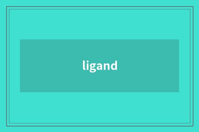 ligand
