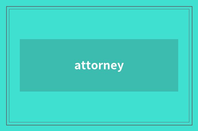 attorney
