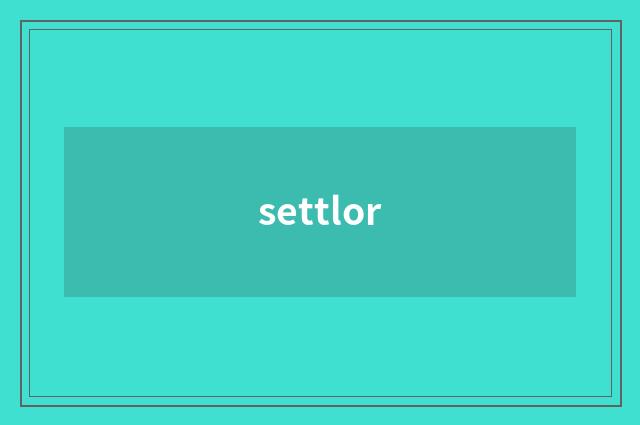 settlor