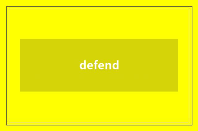 defend