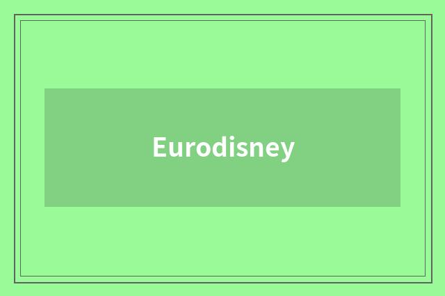 Eurodisney