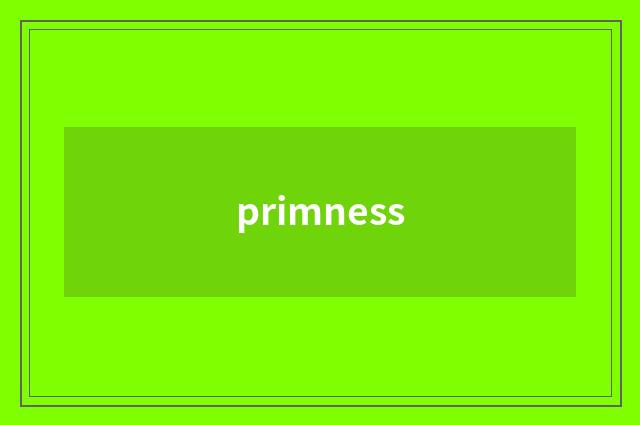 primness