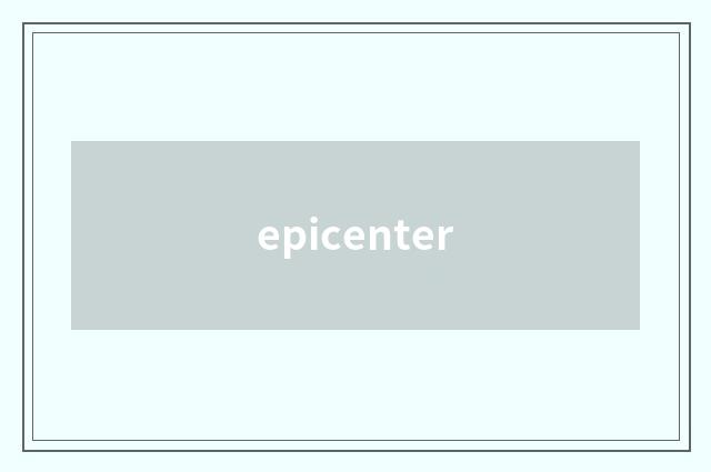 epicenter