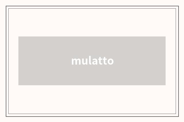 mulatto